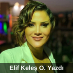 Elif Keleş O. Yazdı