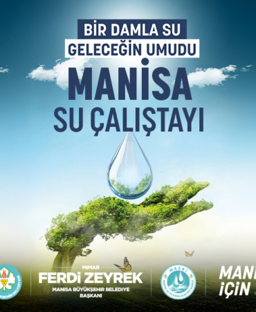 Manisa’da suyun geleceği konuşulacak (1)