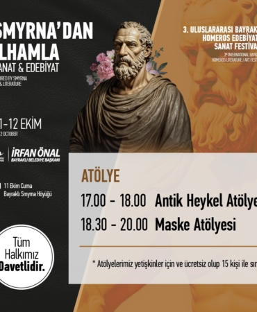 Bayraklı’da Homeros’un yolculuğuna davetlisiniz (2)