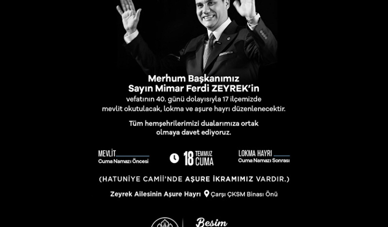 Başkan Zeyrek, Vefatının 40. Gününde Dualarla Anılacak (1)