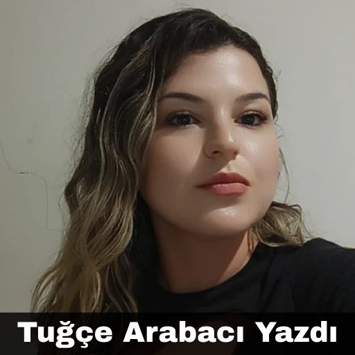 tuğçe arabacı