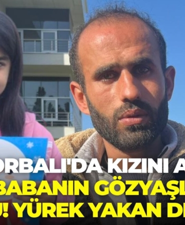 izmir-torbalida-kizini-akintiya-veren-babanin-gozyaslari-sel-oldu-yurek-yakan-detay