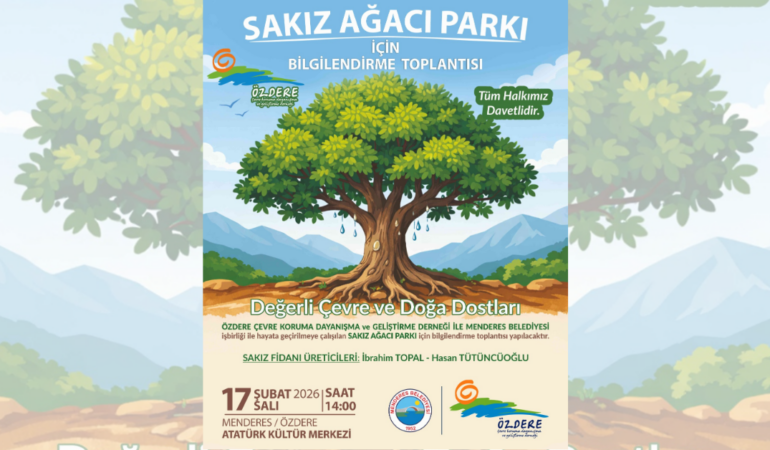 Menderes’te Sakız Ağacı Projesi