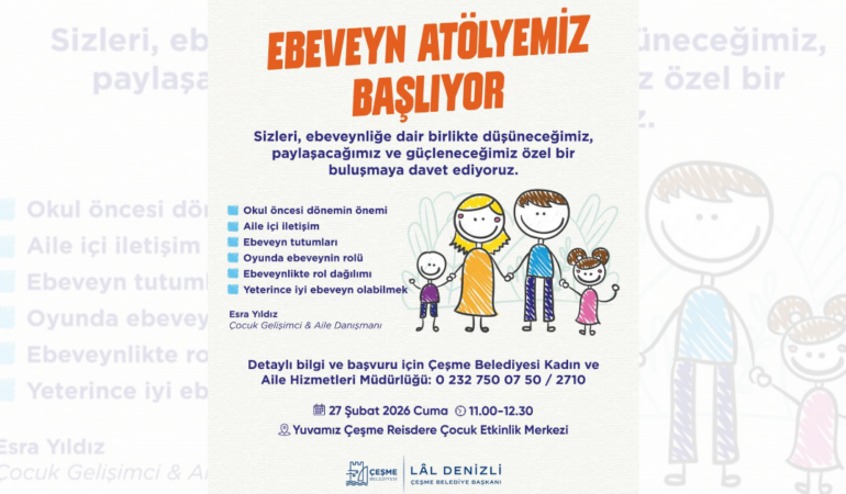 Çeşme Belediyesi’nden ebeveynlere destekleyici atölye