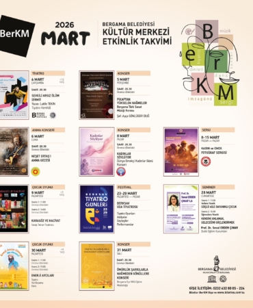 BERGAMA BELEDİYESİ KÜLTÜR MERKEZİ MART PROGRAMI
