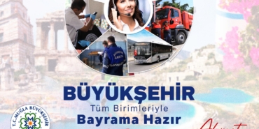 Muğla Ramazan Bayramı’na Hazır