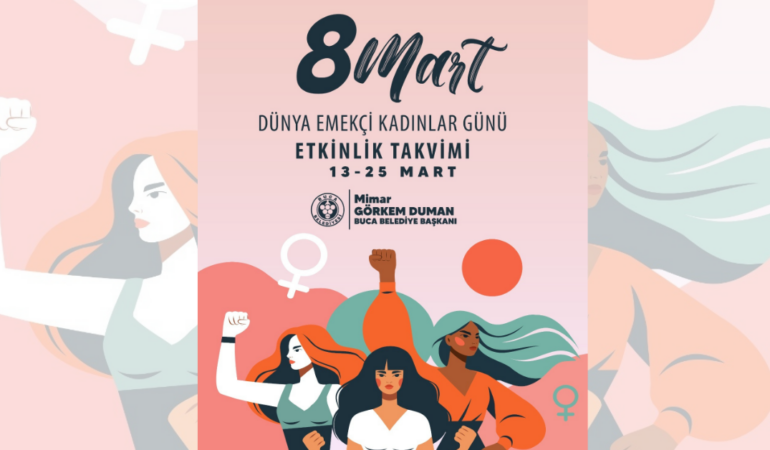 Buca’da Mart ayı boyunca etkinlik rüzgarı esecek