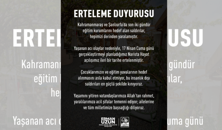Narista Hayat açılış – Erteleme Duyurusu