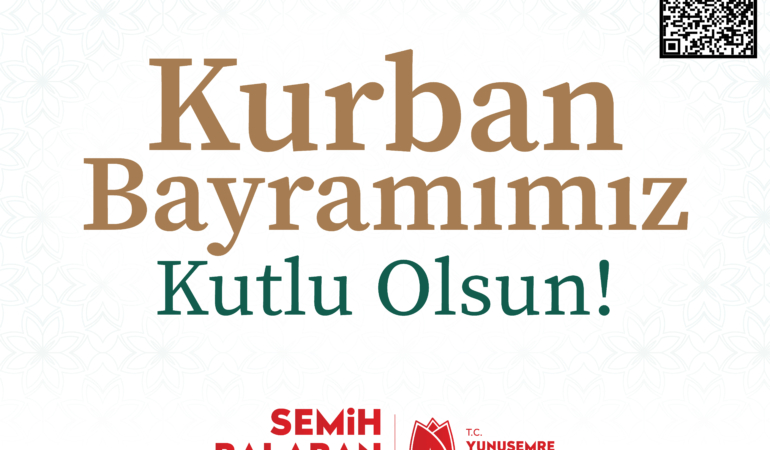 Yunusemre Belediyesi’nden Kurban Bayramı Mesajı