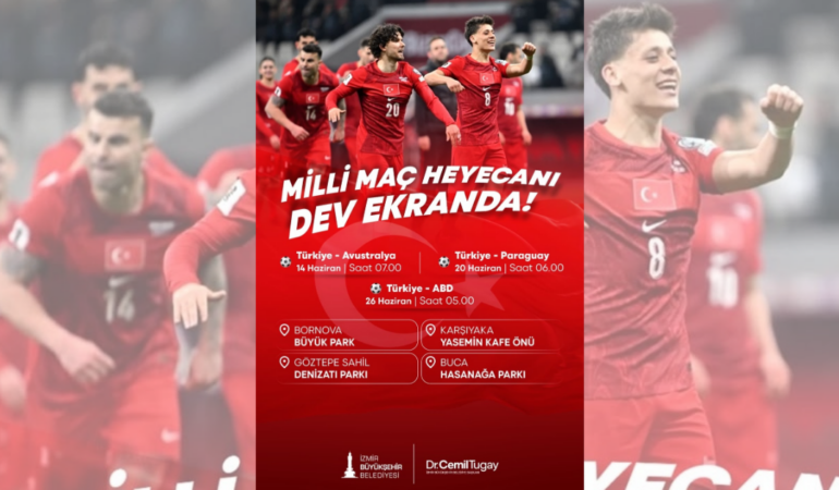 İzmir’de dünya kupası heyecanı dev ekranlarda yaşanacak