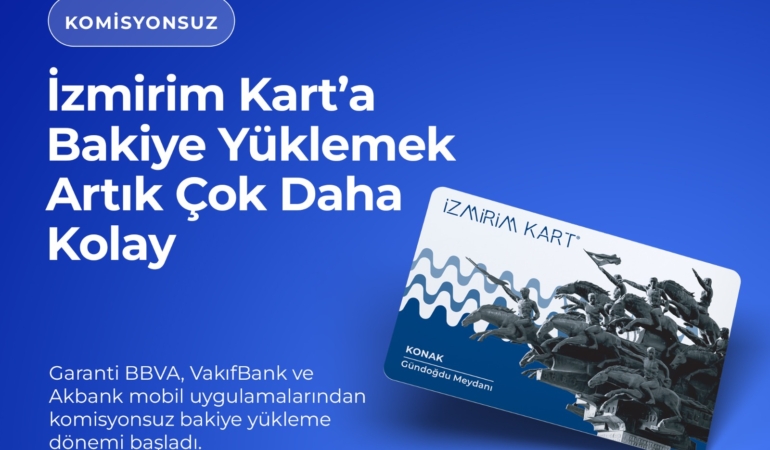 İzmirim Kart’a bakiye yüklemek artık çok daha kolay