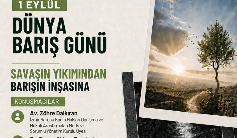 Buca’da Dünya Barış Günü’nde savaş ve barış konuşulacak