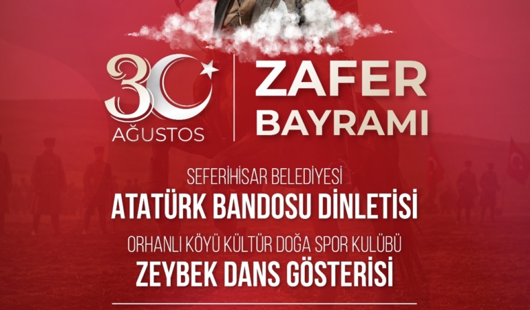 Seferihisar’da 30 Ağustos Zafer Bayramı coşkuyla kutlanacak